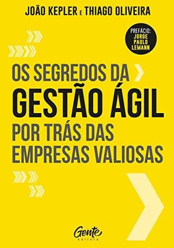 Book Os segredos da gestão ágil por trás das empresas valiosas