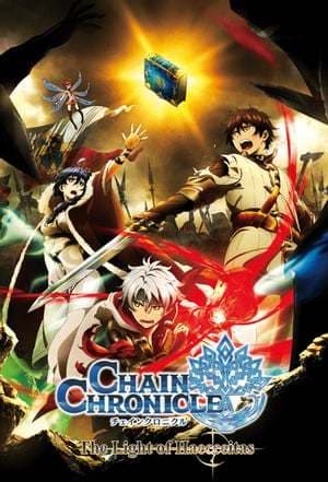 Serie Chain Chronicle: The Light of Haecceitas