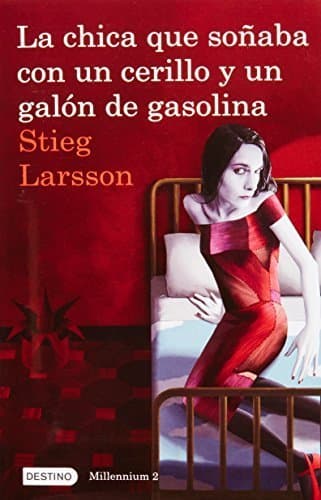 Book La chica que so?ba con un cerillo y un galon de gasolina: