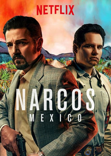 Serie Narcos: Mexico