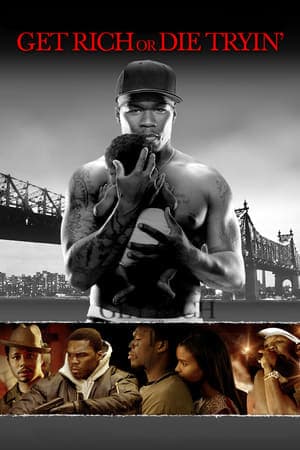 Movie Get Rich or Die Tryin'