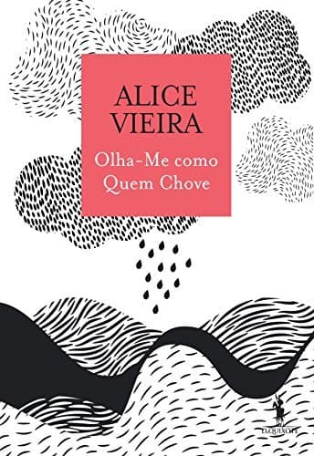 Libro Olha-Me como Quem Chove