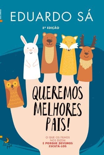 Libro Queremos Melhores Pais