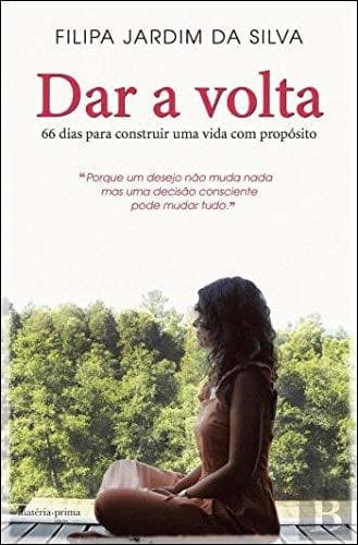 Book Dar a Volta 66 dias para construir uma vida com propósito