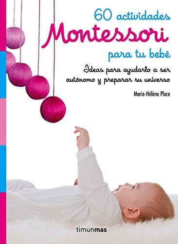 Libro 60 actividades Montessori para tu bebé