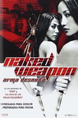 Película Naked Weapon