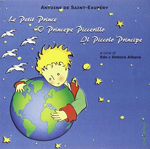 Book Le petit Prince-'O Princepe Piccerillo-Il piccolo Principe