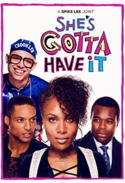 Serie She's Gotta Have It