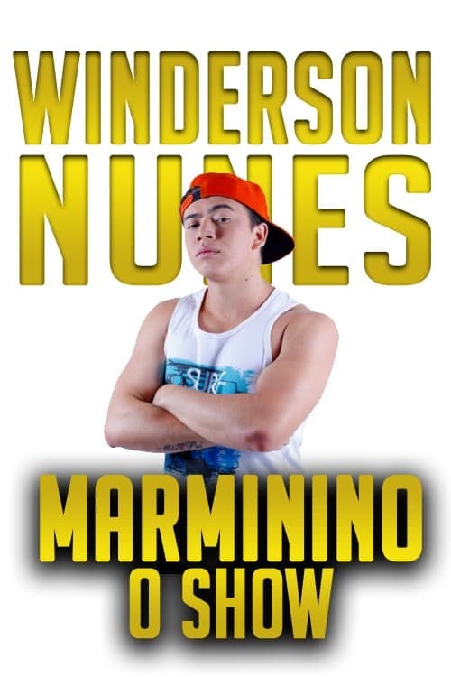 Movie Whindersson Nunes - Marminino