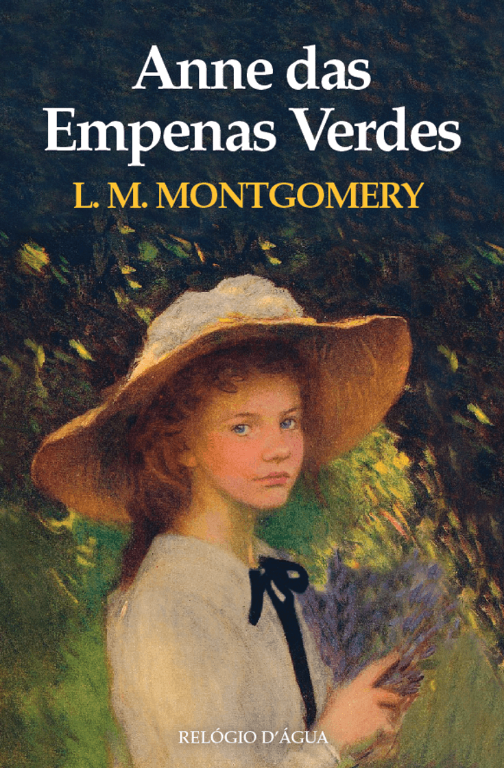 Book Anne das Empenas Verdes - L. M. Montgomery 