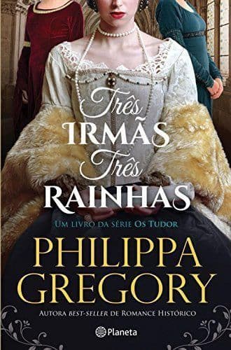 Libro Três Irmãs, Três Rainhas