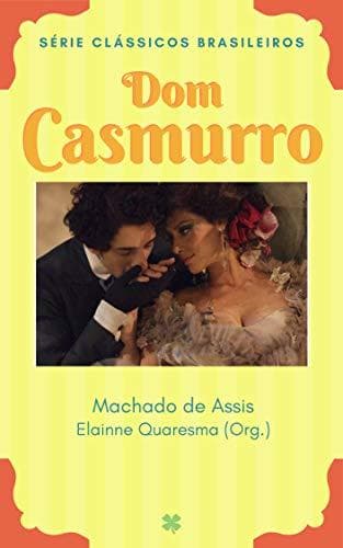 Book Dom Casmurro: A História de Amor entre Bentinho e Capitu