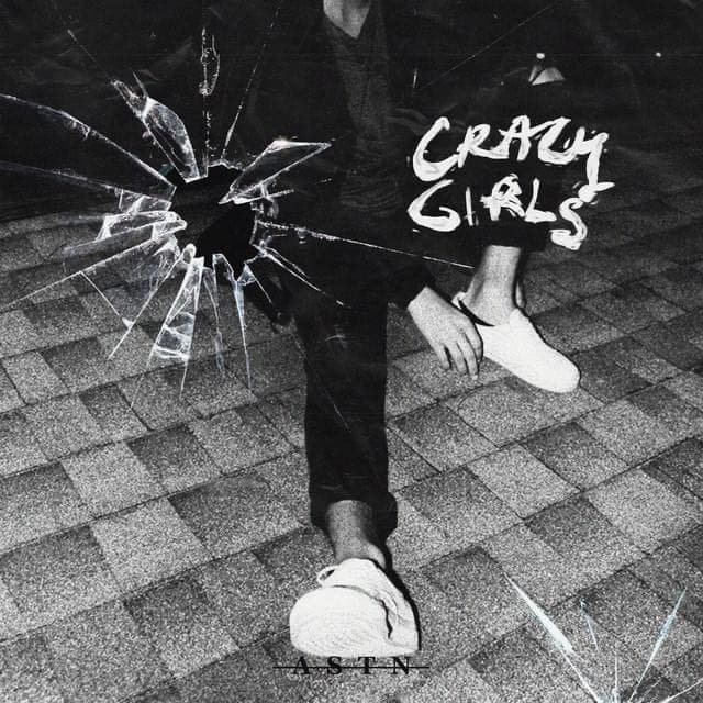 Canción ASTN - Crazy Girls