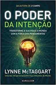 Book O Poder da Intenção- Lynne McTaggart