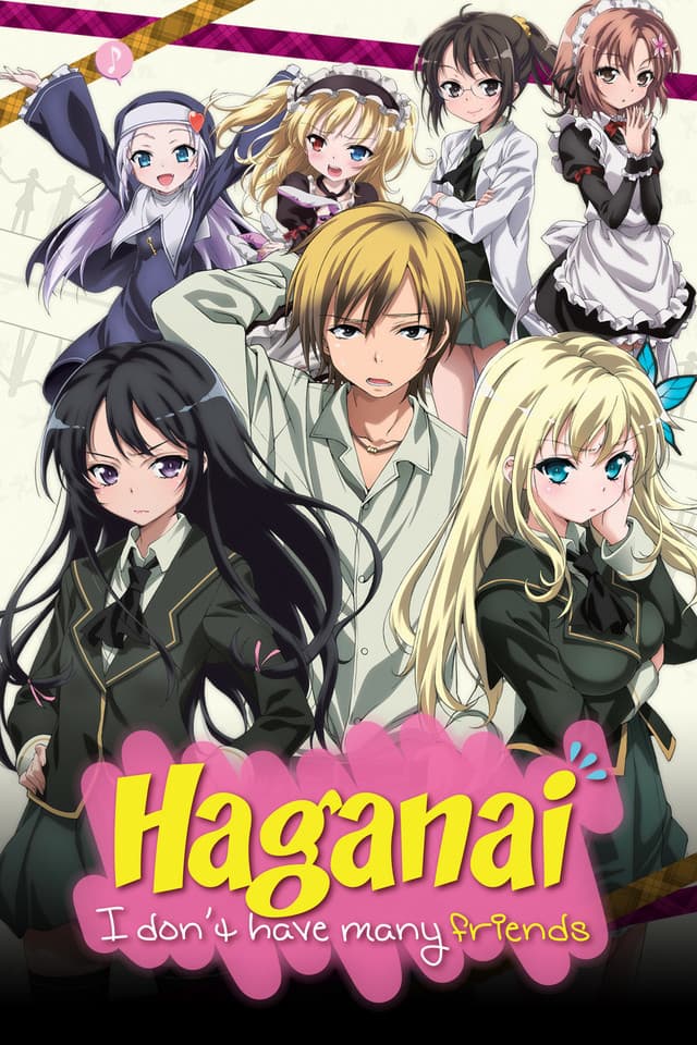 Serie Haganai: I Don't Have Many Friends