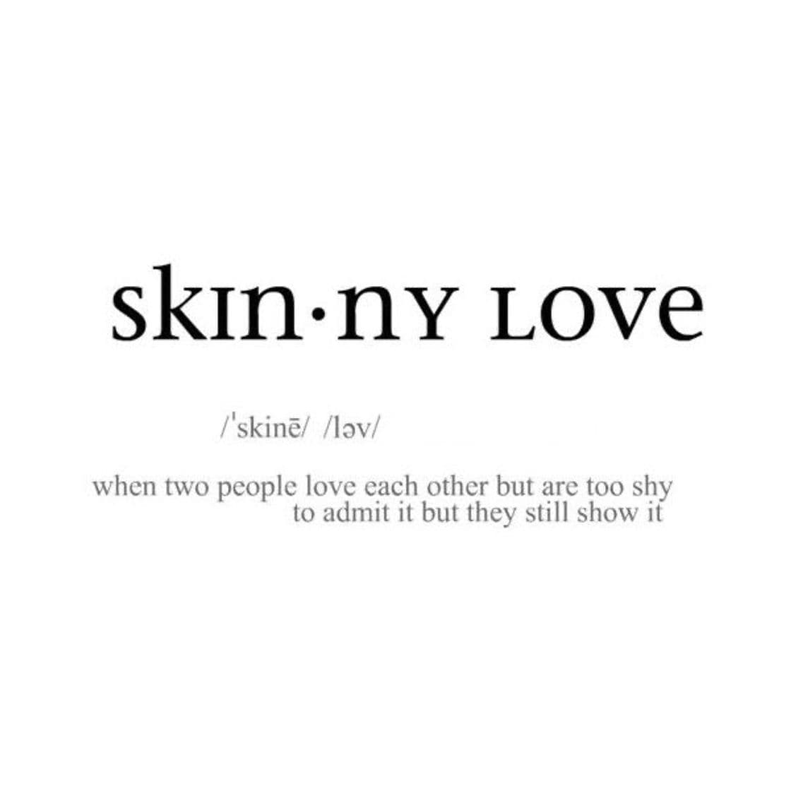 Fashion Skin•ny love