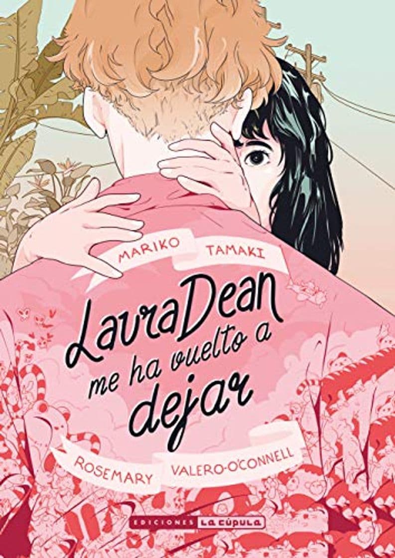 Libro Laura Dean Me Ha Vuelto A Dejar