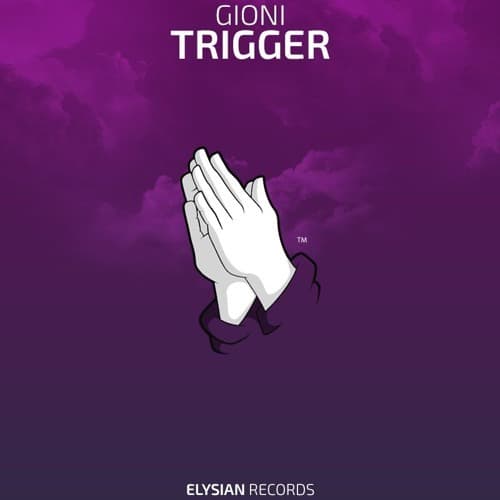 Music Gioni - "Trigger"