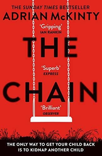 Libro The Chain: The gripping, unique, must-read thriller of the year