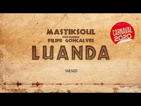 Canción Mastiksoul ft Gregor salto - Luanda 