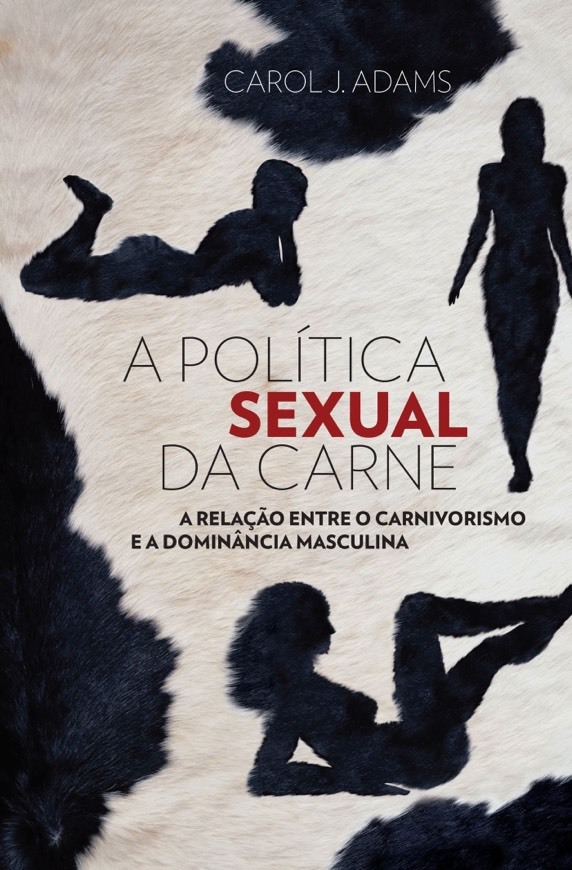 Fashion Política sexual da Carne