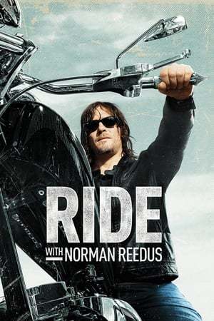 Serie Ride with Norman Reedus