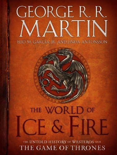 Book The World of Ice & Fire: The Untold History of Westeros and