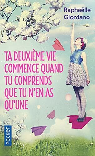 Libro Ta deuxième vie commence quand tu comprends que tu n'en as qu'une: