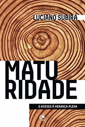 Libro Maturidade: O Acesso à herança plena