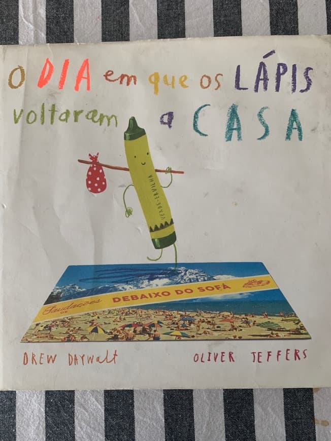 Book O Dia em que os Lápis voltaram a casa! 