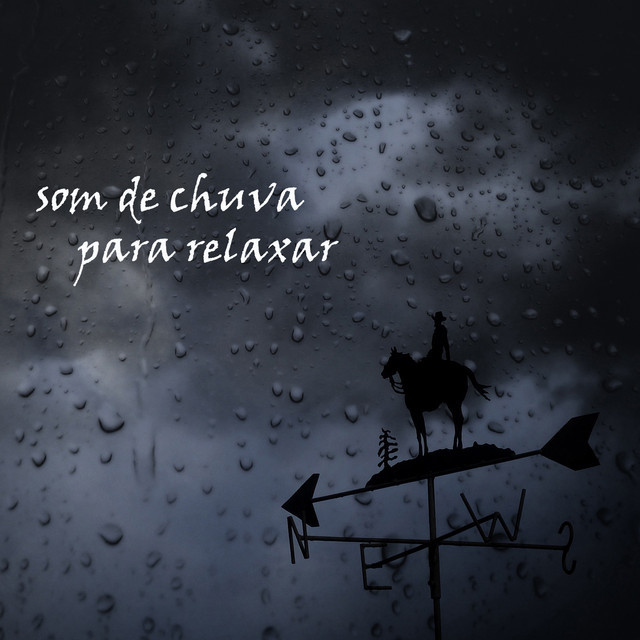 Canción Relaxar: Som de Chuva, Pt. 19