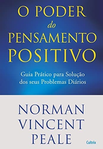 Libro O Poder do Pensamento Positivo