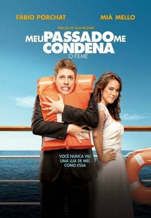 Movie Meu Passado Me Condena: O Filme