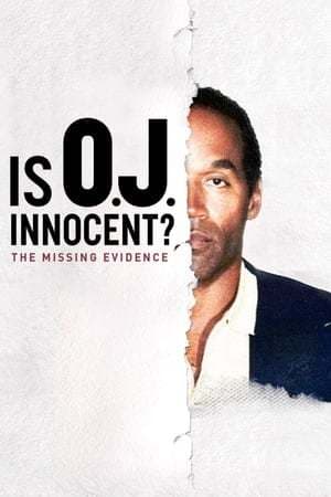 Serie Is O.J. Innocent? The Missing Evidence