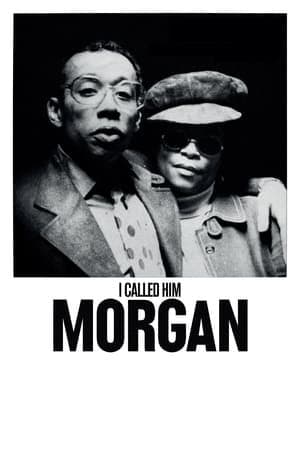 Movie I Called Him Morgan