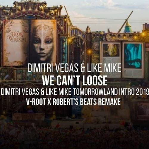 Fashion Dimitri Vegas & Like Mike - We Can't Lose 