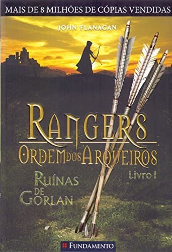 Book Rangers Ordem dos Arqueiros 1. Ruínas de Gorlan