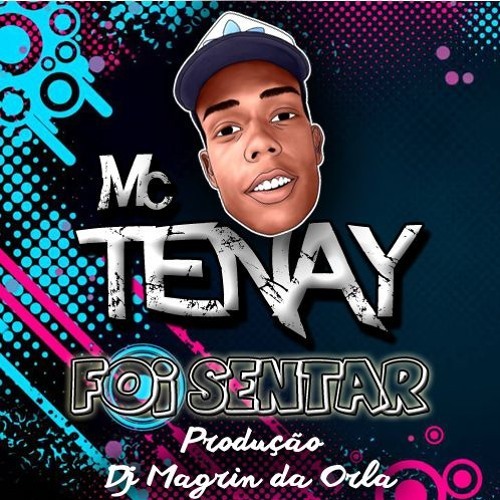 Canción Mc tenay _ foi sentar