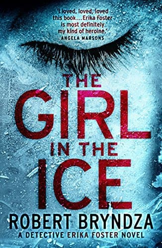 Libro The Girl in the Ice: A gripping serial killer thriller