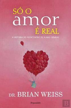 Book Só o Amor É Real