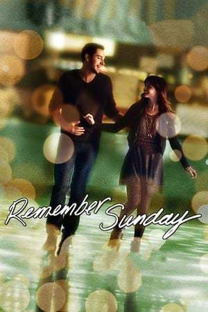 Movie Remember Sunday