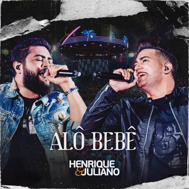 Canción ALÔ BEBÊ - Henrique e Juliano