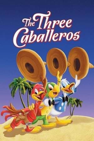 Película The Three Caballeros