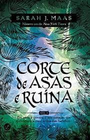 Libro Corte de Asas e Ruína. Corte de Espinhos e Rosas - Volume