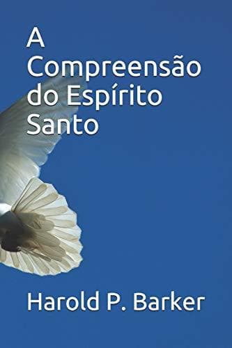 Libro A Compreensão do Espírito Santo