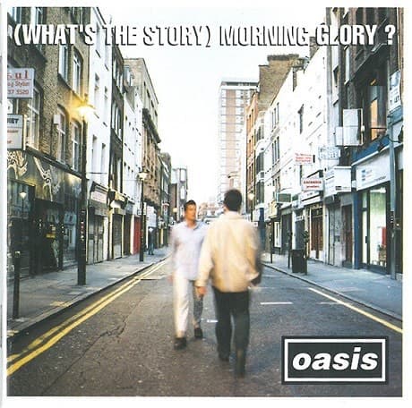 Music (What's The Story) Morning Glory? | Oasis 