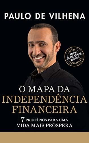 Book O Mapa da Independência Financeira: 7 Princípios para uma vida mais próspera