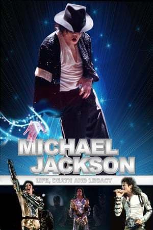 Película Michael Jackson: Life, Death and Legacy