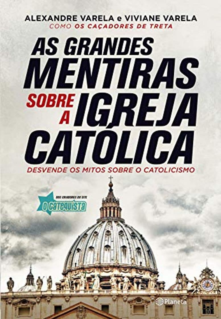 Libro As grandes mentiras sobre a Igreja Católica