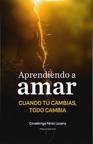 Libro Aprendiendo a amar. Cuando tú cambias